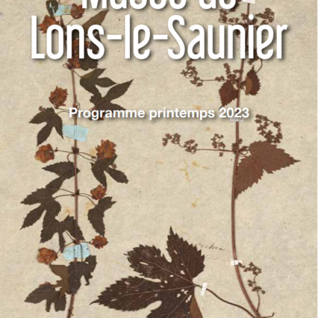 Programme de Printemps Musée des Beaux-Arts de Lons-le-Saunier